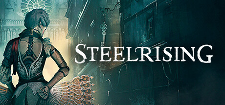 Steelrising - Bastille Edition, Steam Gift