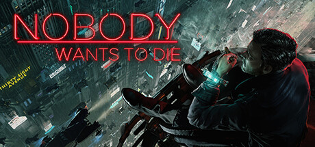 Nobody Wants to Die, Steam Gift