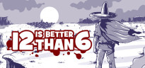 12 is Better Than 6, Steam Gift