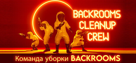Backrooms Cleanup Crew, Steam Gift
