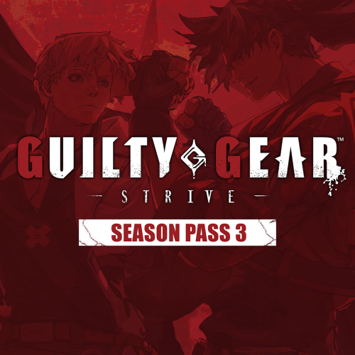 DLC Дополнение Guilty Gear -Strive- Season Pass 3 PC, Steam Gift регион Россия, РФ