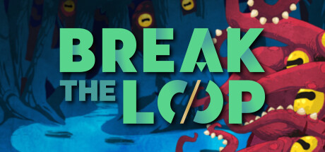 Break the Loop, Steam Gift