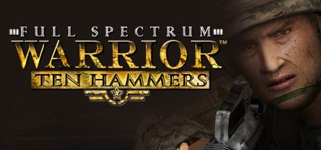 Full Spectrum Warrior: Ten Hammers - Complete Pack, Steam Gift