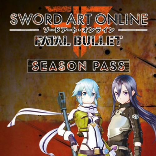 DLC Дополнение Sword Art Online: Fatal Bullet - Season Pass PC, Steam Gift регион Россия, РФ