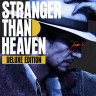 Игра STRANGER THAN HEAVEN Deluxe Edition для PC / ПК, активация в стим Steam для региона РФ / Россия цифровой ключ