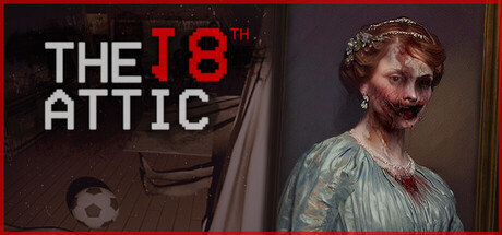 The 18th Attic - Paranormal Anomaly Hunting Game, Steam Gift