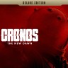 Cronos: The New Dawn Deluxe Edition