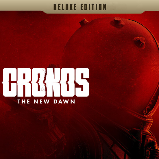 Cronos: The New Dawn Deluxe Edition