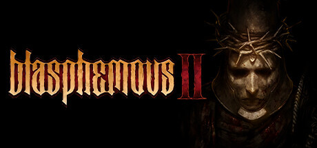 Blasphemous 2 - Complete Sacrament Edition, Steam Gift