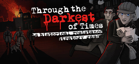 Through the Darkest of Times, Steam Gift