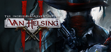 The Incredible Adventures of Van Helsing II - The Incredible Adventures of Van Helsing, Steam Gift