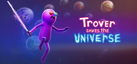 Trover Saves the Universe, Steam Gift