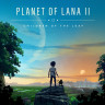Игра Planet of Lana II PlayStation 4 и PlayStation 5