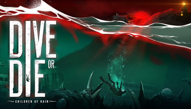 DIVE or DIE - Children of Rain, Steam Gift
