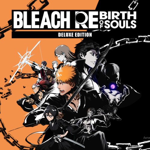 Игра BLEACH Rebirth of Souls Deluxe Edition PlayStation 4 и PlayStation 5