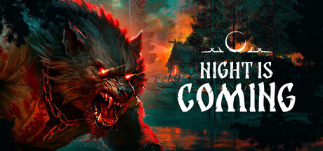 Night is Coming, Steam Gift