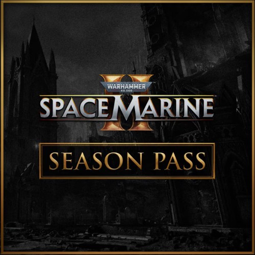 DLC Дополнение Warhammer 40,000: Space Marine 2 - Season Pass PlayStation 5