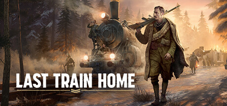 Last Train Home, Steam Gift